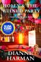 [Holly Lewis 06] • Holly and the Ruined Party · A Holly Lewis Mystery (Holly Lewis Mystery Series Book 6)